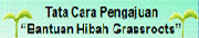 Tata Cara Pengajuan Bantuan Hibah Grassroots
